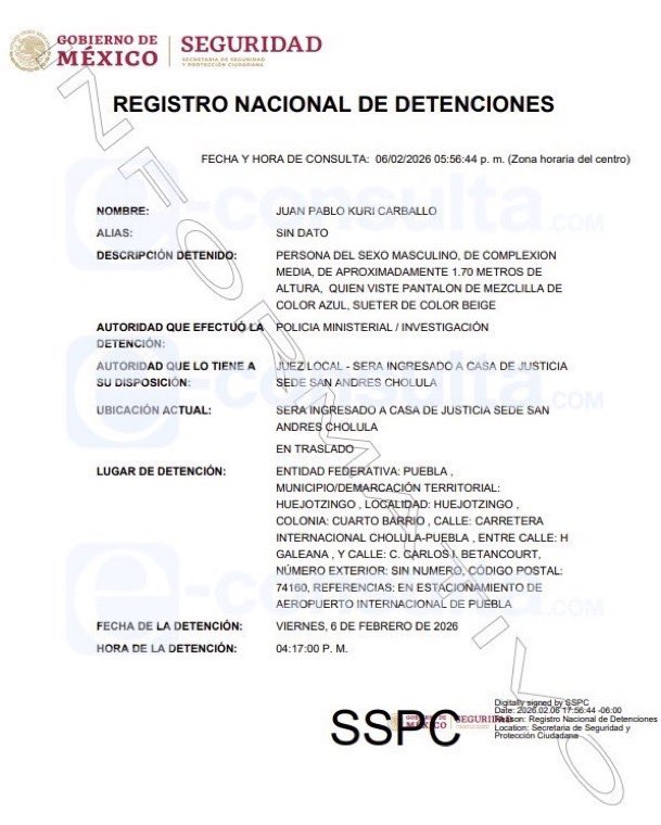 ✈️ DETIENEN A EXDIPUTADO EN AEROPUERTO DE PUEBLA

La Fiscalía General del Estado de Puebla detuvo al empresario y exlegislador del Partido Verde Ecologista de México, Juan Pablo Kuri Carballo, cuando se encontraba en inmediaciones del Aeropuerto Internacional Hermanos Serdán, en