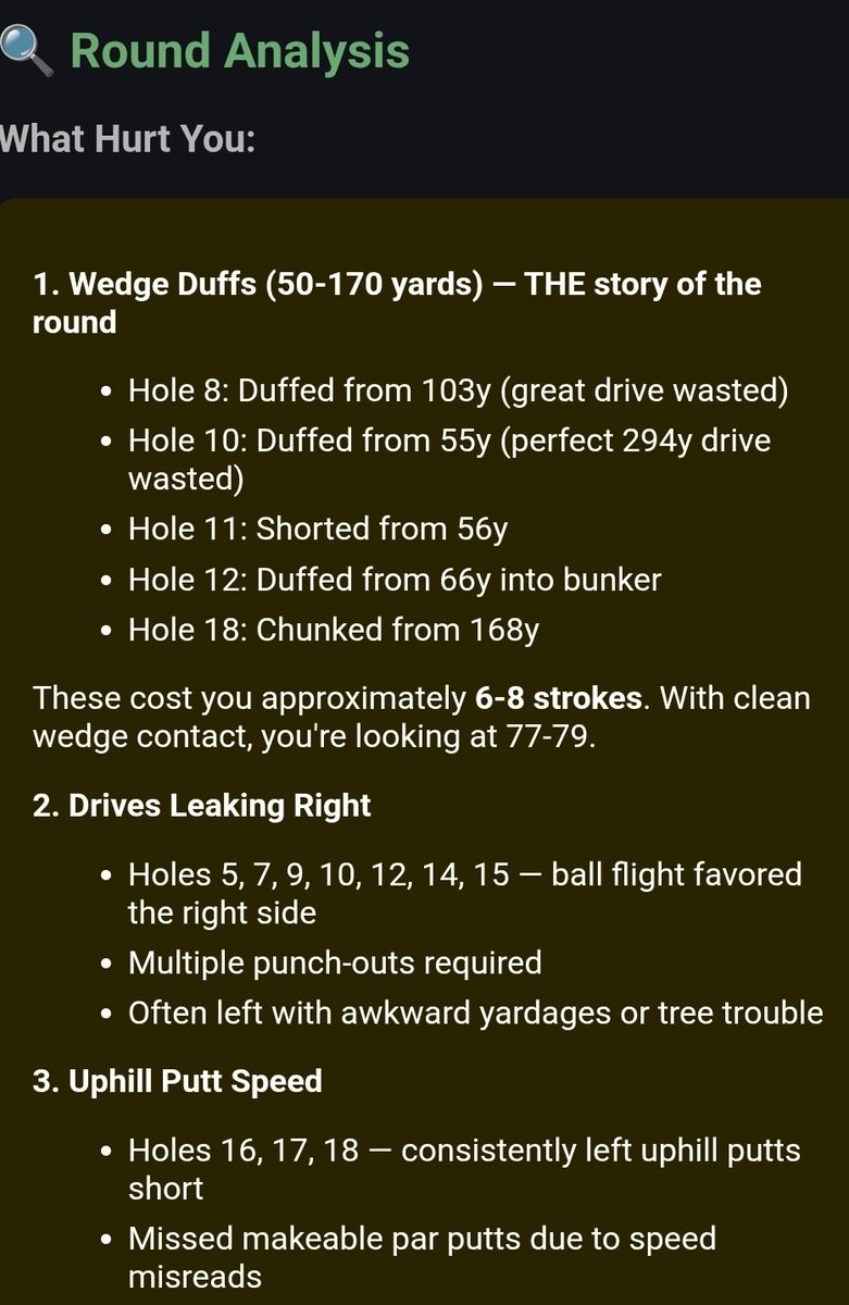 I used my <a href="/openclaw/">OpenClaw🦞</a> agent, Frank, as my mental coach on the golf course today. It was a little clumsy getting him all the info, but the post-round analysis was pretty cool. This is just part of what he emailed me. He recommended to do the towel drill to hone my range practice (on