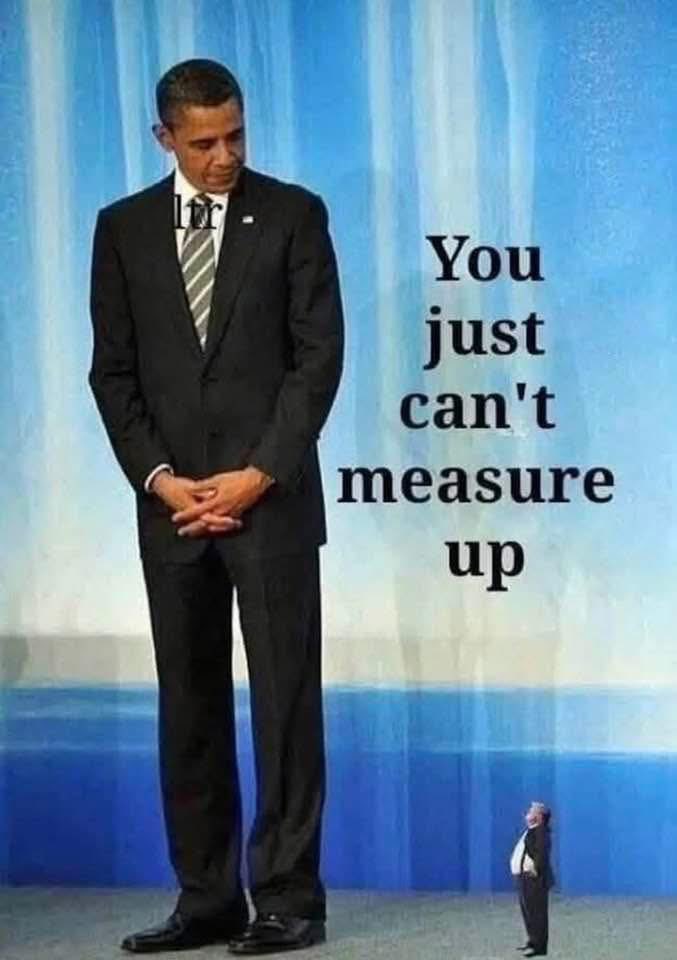 Trump just can’t measure up!!