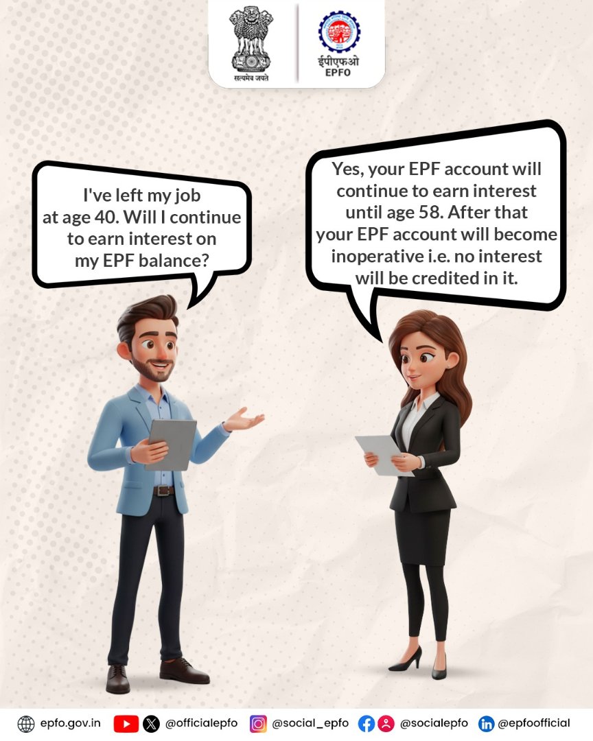 Did you know this about your EPF?     Leaving your job doesn’t stop your EPF interest — your account keeps earning interest till 58 years of age.  After that, it becomes inoperative.    Stay informed, stay secure with EPF.    #EPFO #EPFOWithYou #HumHainNaa #ईपीएफओ

<a href="/narendramodi/">Narendra Modi</a>