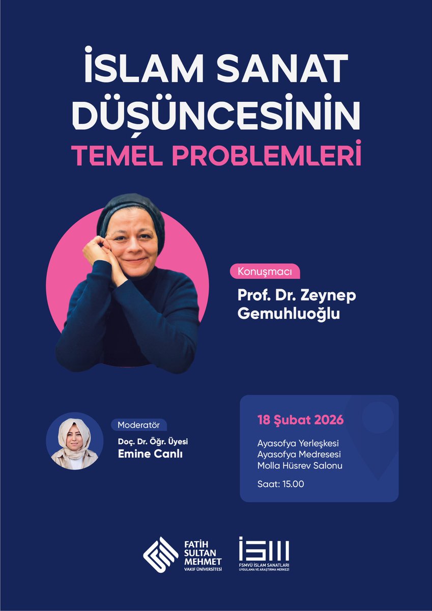 Prof. Dr. Zeynep Gemuhluoğlu’nun konuşmacı olduğu “İslam Sanat Düşüncesinin Temel Problemleri” programı, Doç. Dr. Öğr. Üyesi Emine Canlı moderatörlüğünde 18 Şubat’ta Ayasofya Yerleşkesi’nde gerçekleştirilecektir.

#FSMVÜ #İslamSanatları #AkademikEtkinlik #İslamSanatı