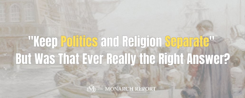 "Keep Politics and Religion Separate" — But Was That Ever Really the Right Answer?