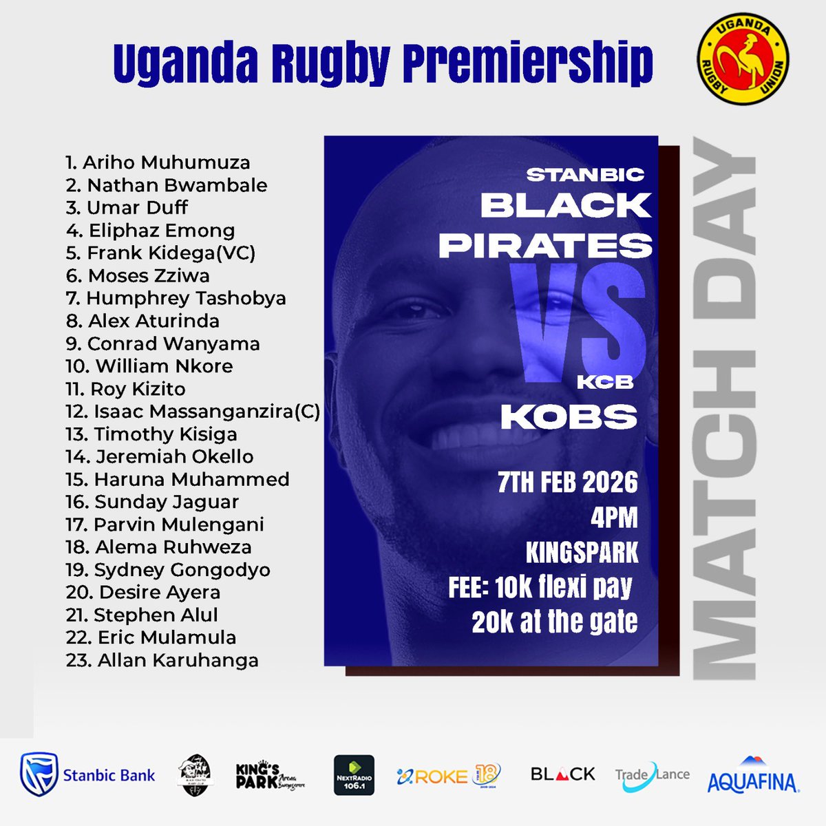 piratesrugbyUG's tweet photo. First sail of 2026.

▪️Massa &amp; Frank lead the crew.
▪️ Zziwa &amp; Jaguar return. 
▪️ Baker &amp; Duff complete the front row.

Entrance fee: UGX 20,000 at the gate. UGX 10,000 on Flexi. 

COME ON YOU PIRATES 🏴‍☠️

#StanbicPirates ll #RokeWithPirates ll #VisitKPA ll #PiratesStrong https://t.co/De0ZCWxPJD