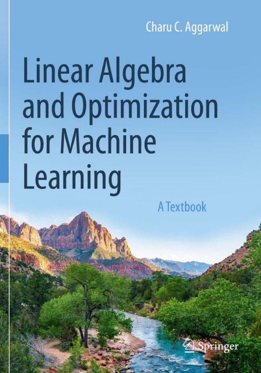 Linear Algebra and #Optimization for #MachineLearning [516-page textbook]: amzn.to/39aWf8N
—————
#DataScience #DataScientist #AI #ML #Mathematics #LinearAlgebra #Algorithms #ORMS