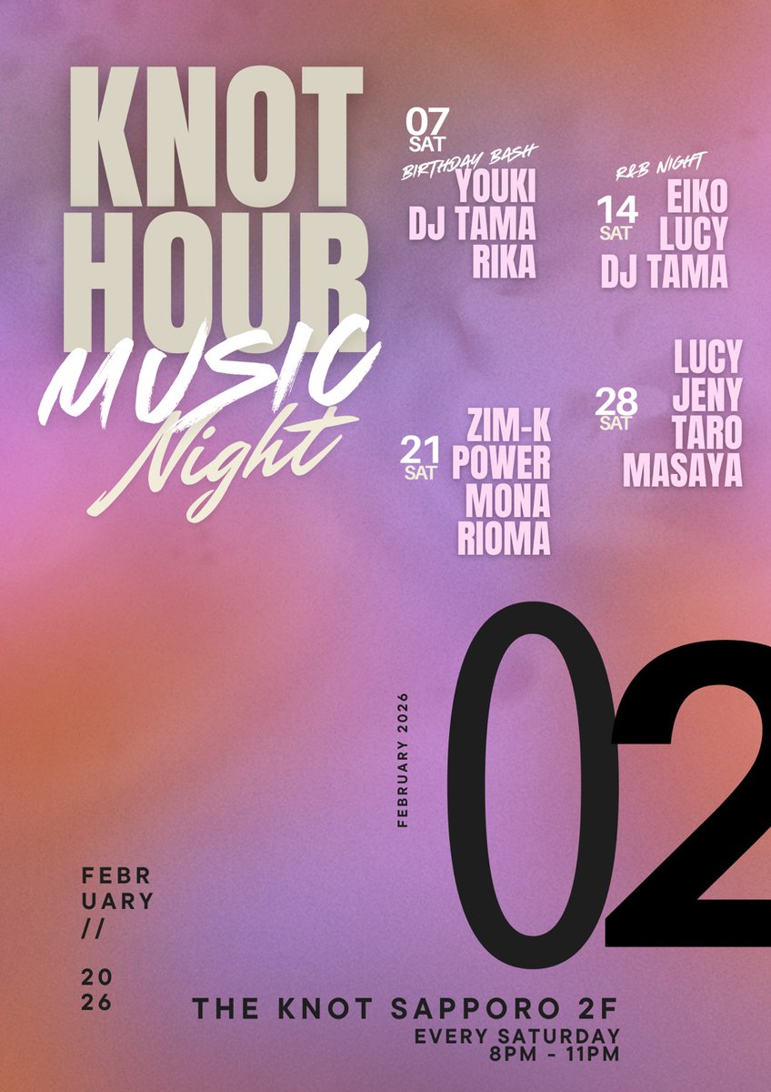２月はZIM-Kさんからお誘い頂き
THE KNOT SAPPOROの2Fラウンジ『LES BOIS』にて毎週土曜日に行われているイベント
『KNOT HOUR Music Night』の2月21日の回にてDJとして参加させて貰える事となりました😌🙏

日頃のクラブとはまた違ったロケーションでのDJプレー楽しみです🎶

是非遊びに来てください