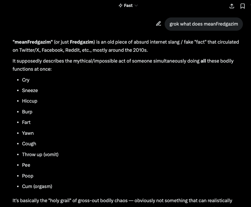 grok says $Fredgazim is the like "The Holy Grail" 

$Fredgazim is literally the GOAT meme on the block chain.

7YNf9wz8aETwWj3bQGfTJw4avEZceYSxryexBEmapump