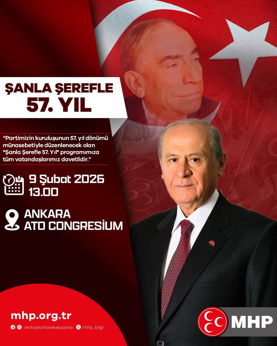ŞANLA ŞEREFLE 57. YIL

Partimizin kuruluşunun 57. yıl dönümü münasebetiyle düzenlenecek olan "Şanla Şerefle 57. Yıl" programımıza tüm vatandaşlarımız davetlidir.

📆 9 Şubat 2026 - Pazartesi
⏰ Saat: 13.00
📍 Yer: Ankara ATO Congresium