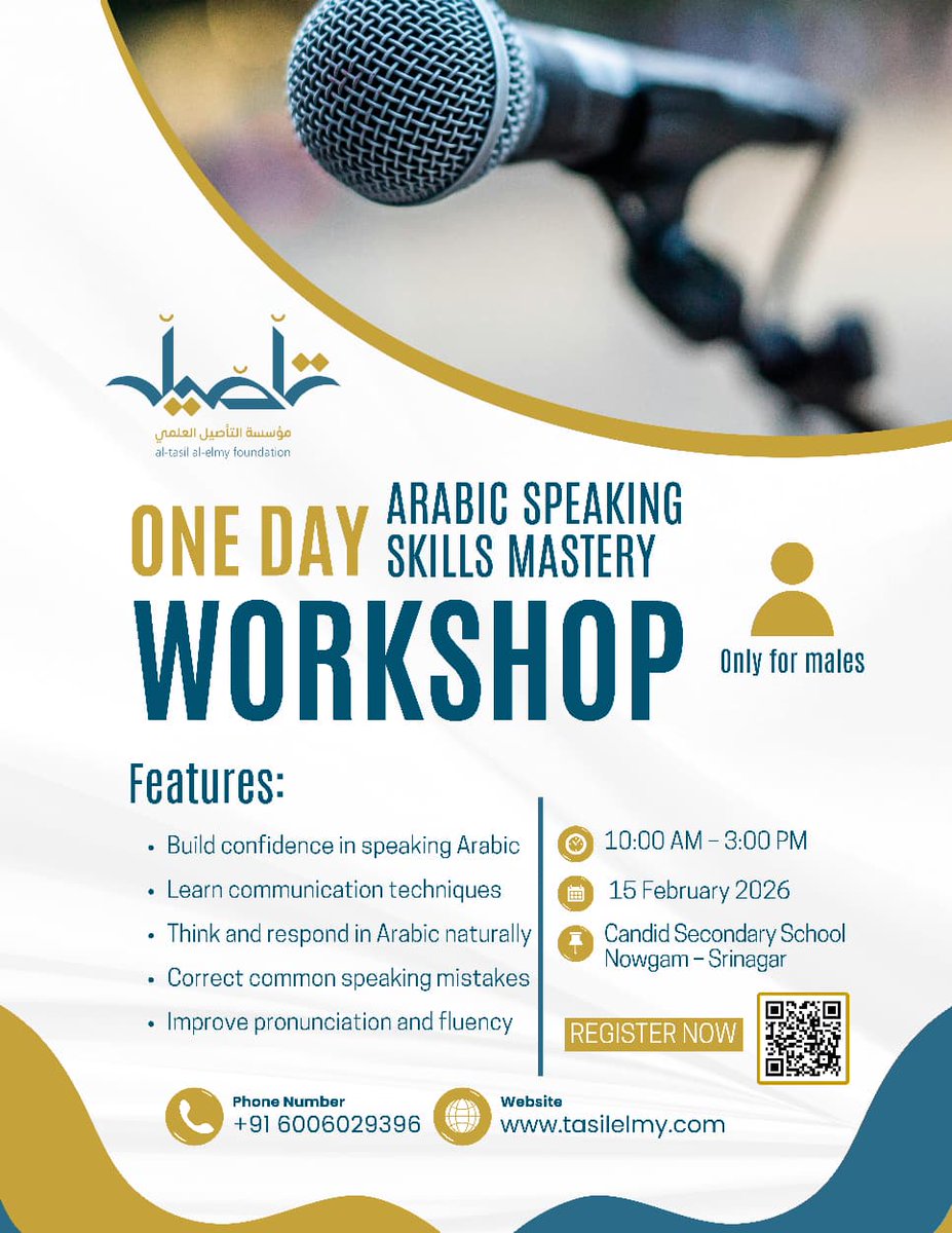 One Day Workshop
Arabic Speaking Skills Mastery
📅 15 February 2026
⏰ 10:00 AM – 3:00 PM
📍 Candid Secondary School, Nowgam – Srinagar
📝 Register via link or scan the QR code:
👉 forms.gle/jmzqDCowZqFED6…�
🎓 Certificate of Participation
👤 Only for males
Organized by Al-Tasil