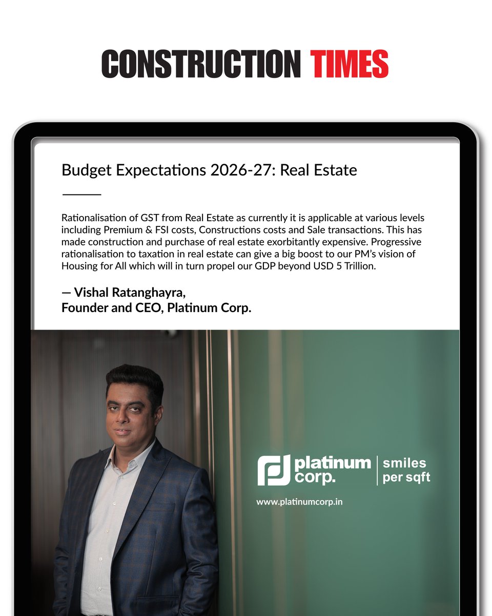 Shaping perspectives. Building progress. 📈🏙️

Insights from <a href="/VRatanghayra/">Vishal Ratanghayra</a> , Founder &amp; CEO of Platinum Corp., on Budget 2026–27 and real estate reforms, featured in <a href="/construction_ct/">CONSTRUCTION TIMES</a> .

Read more: constructiontimes.co.in/Budget-Expecta…

#PlatinumCorp #VishalRatanghayra