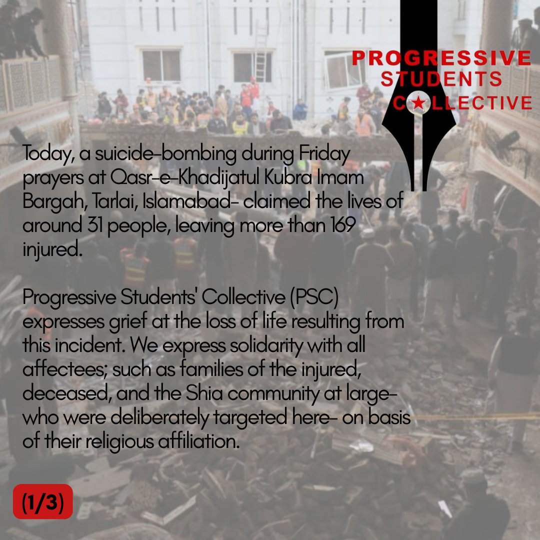 PSCollective_'s tweet image. Progressive Students' Collective (PSC) statement regarding the Islamabad Imam Bargah attack. 

اسلام آباد امام بارگاہ حملے سے متعلق پروگریسو اسٹوڈنٹس کلیکٹو (PSC) کا بیان-

#PSC #Islamabad