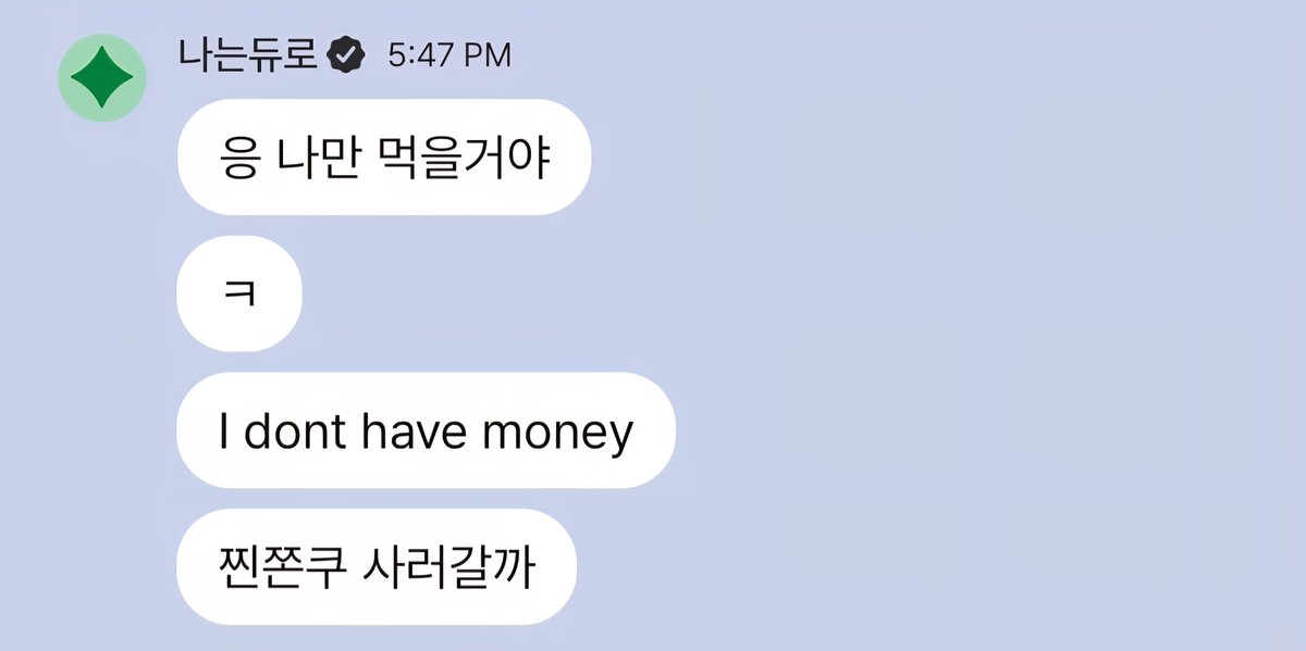 kipaghetti's tweet image. #Ruler:
📏If you catch me outside I'll definitely say hi
📏Getting y'all coffee is too much tho
📏I don't even have money

Vs. #Duro:
🐴I'll go bankrupt if I get y'all Dubai Chewy Cookie so I'll have it myself
🐴I don't have money

Our bot duo always saying they're broke wth😭