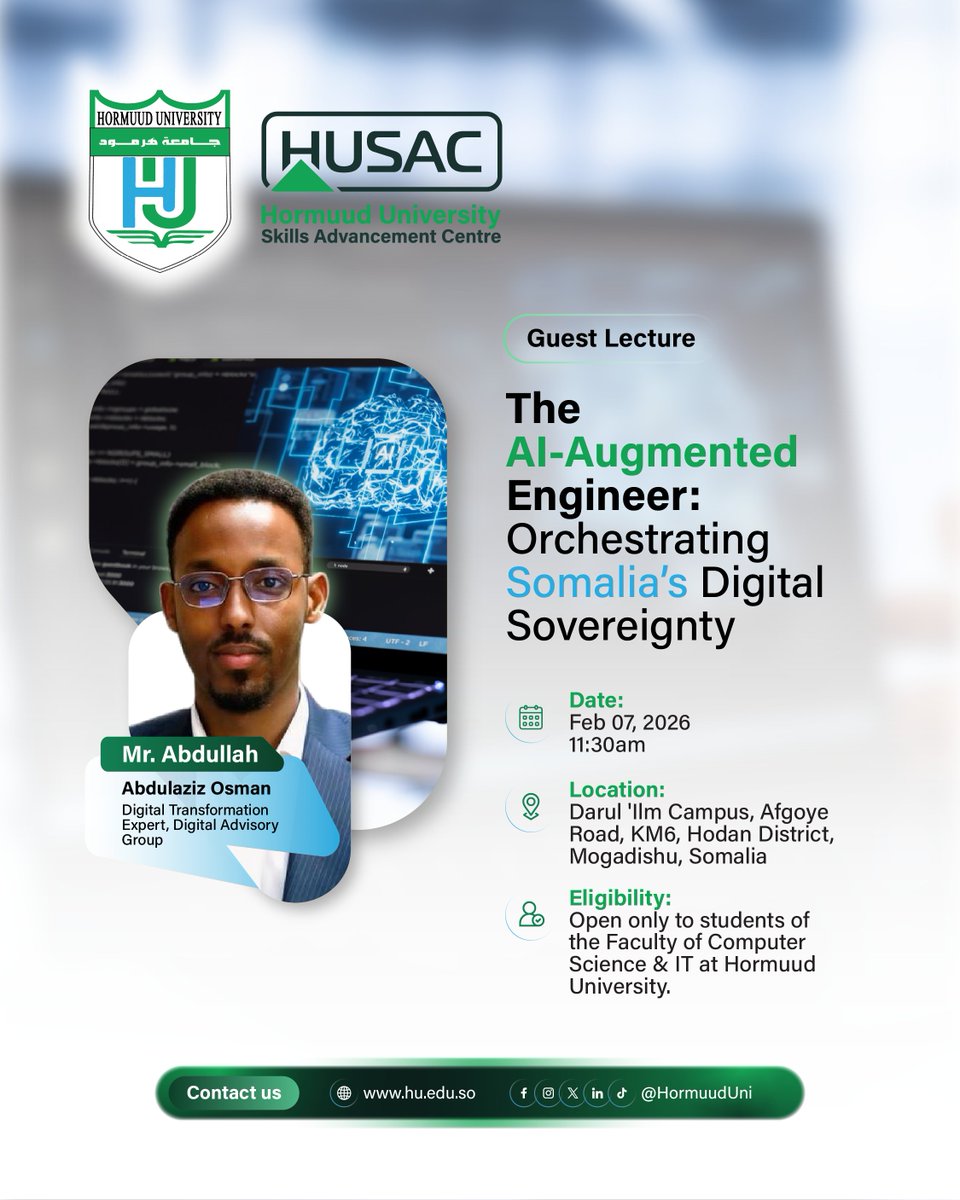 HormuudUni's tweet photo. A guest lecture titled โThe AI-Augmented Engineer: Orchestrating Somaliaโs Digital Sovereigntyโ will be delivered today at Darul โIlm Campus by Abdullah Abdulaziz, Digital Transformation Expert, Digital Advisory Group. #GuestLecture #AI #DigitalTransformation #HUCommunity #HU2026 https://t.co/062dAau6IX