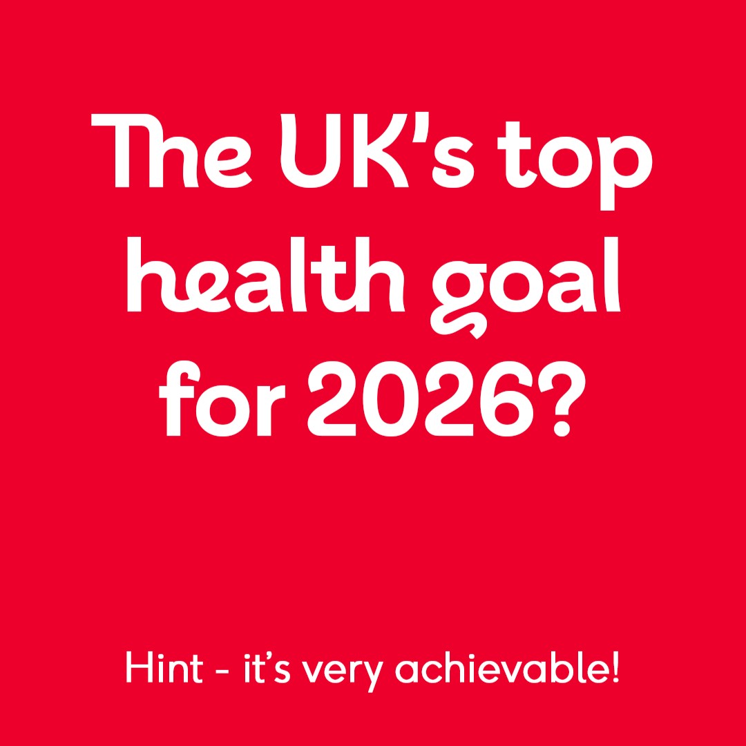 Red background with bold white text reading: "The UK's top health goal for 2026?" Below, smaller text states: "Hint - it's very achievable!"