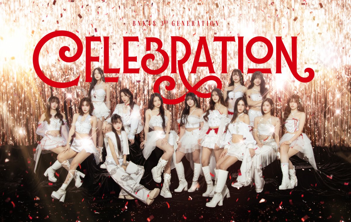 [3️⃣🎉] #BNK48_Celebration

BNK48 3rd Generation Special Single
「Celebration」

🗓️ 08 FEB 2026
00:00 – Digital Streaming
20:00 – First Performance @ #JAPANEXPOTHAILAND2026
22:00 – MV Online Premiere

#BNK483rdGeneration
#BNK48