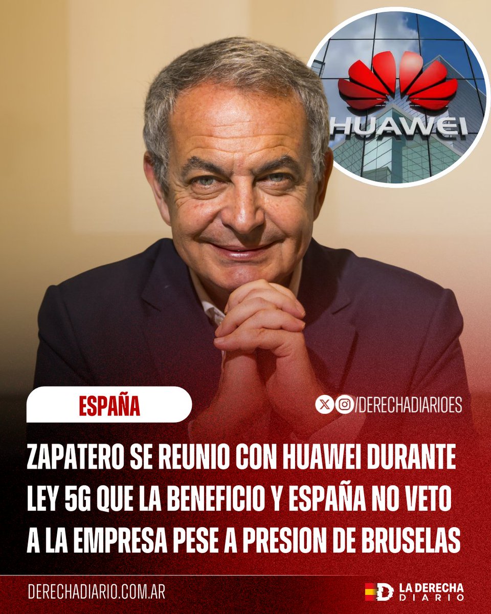 🚨🇪🇸🇪🇺🇨🇳 | ZAPATERO ORDENA EL NEGOCIO DE SÁNCHEZ: El expresidente se reunió con directivos de Huawei durante la tramitación de la Ley de Ciberseguridad 5G que benefició a la compañía. Pese a las presiones de Bruselas, España no ha vetado a Huawei.