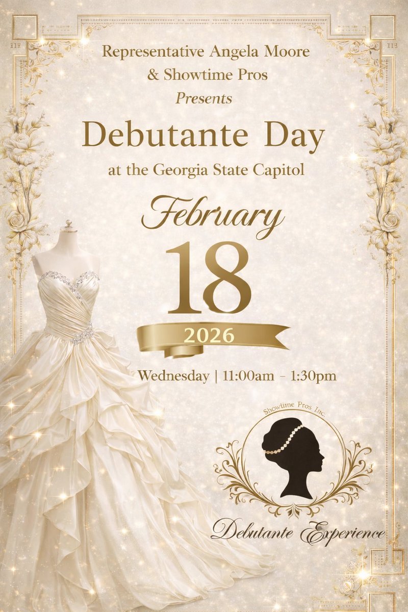 The 2026 Showtime Pros', Debutantes (from the Eastside of the A) are descending on the Georgia State Capitol next Wednesday💃💃💃💃

I am elated to host these young scholars from all over my district #HD91 for the 5th consecutive year. 🎓🏫💫