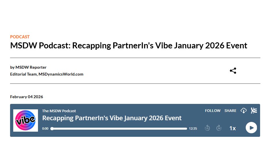 msdynamicsworld's tweet image. MSDW Podcast: Recapping #PartnerIn's Vibe January 2026 Event. 
msdynamicsworld.com/story/msdw-pod…