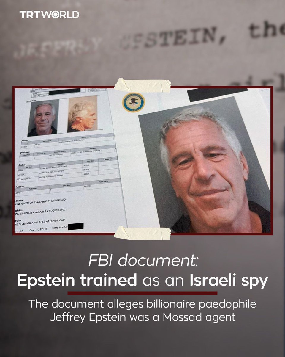 Breaking 🚨 

🇮🇱A 2020 FBI report in the Epstein files cites a confidential source who claimed that disgraced financier and billionaire pedophile Jeffrey Epstein was “trained as a spy” and relayed information to #Mossad through intermediaries.

The source made unverified