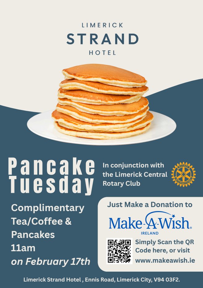 LimerickRotary's tweet image. Looking forward to celebrating this Pancake Tuesday, 17th February, with our friends in @LimerickStrand  in support of Make-A-Wish Ireland 💙