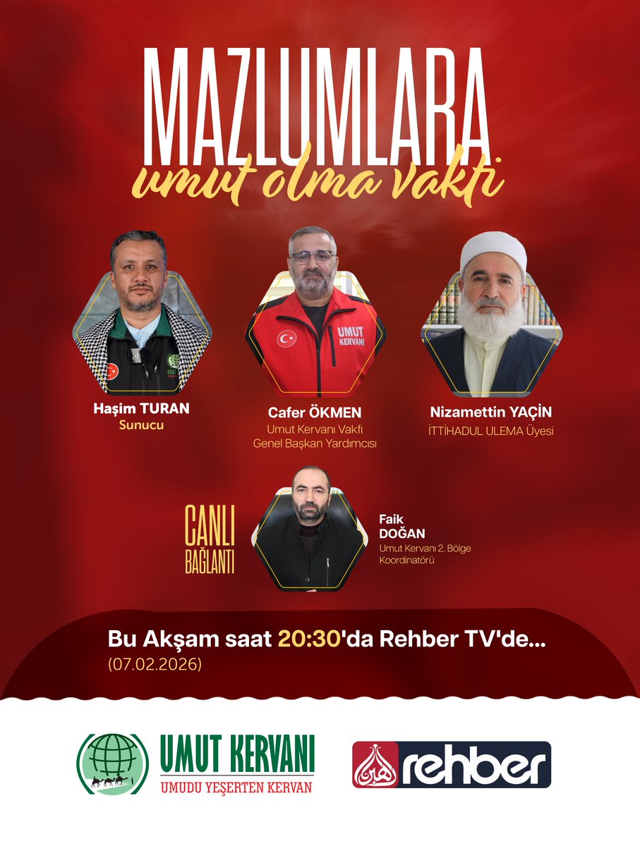 📺 PROGRAM DUYURUSU

Haşim Turan moderatörlüğünde,
Genel Başkan Yardımcımız Cafer Ökmen,
İttihadul Ulema üyesi Molla Nizamettin Yaçin
ve canlı bağlantıyla 2. Bölge Koordinatörümüz Faik Doğan’ın katılımıyla Umut Kervanı Programı bu akşam sizlerle buluşuyor.

🕣 Saat: 20.30
📡
