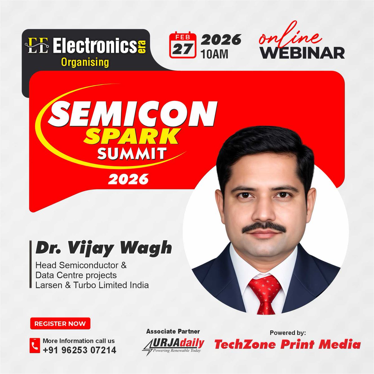 era_electronics's tweet image. We are delighted to welcome Dr. Vijay Y. Wagh, Head Semiconductor &amp;amp; Data Centre projects
Larsen &amp;amp; Turbo Limited India, as a #speaker at the #SemiconSparkSummit2026
Please register at: lnkd.in/gA_D3MKm
Date: 27th February
Organised by: #ElectronicsEra
#SemiconSparkSummit