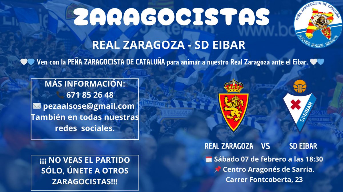 PZaragocistaCat's tweet photo. 🤍💙 ¡¡¡ 𝐇𝐎𝐘 𝐉𝐔𝐄𝐆𝐀 𝐍𝐔𝐄𝐒𝐓𝐑𝐎 𝐑𝐄𝐀𝐋 𝐙𝐀𝐑𝐀𝐆𝐎𝐙𝐀 !!!

📌 #RealZaragoza VS #SDEibar

🗓 Sábado 7 de febrero

⌚️ 18:30h

🏠 Calle Fontcoberta 23; Barcelona

👇 👇 OS ESPERAMOS 👇👇
https://t.co/mlqz2nr7xV https://t.co/0ADE1ek57y