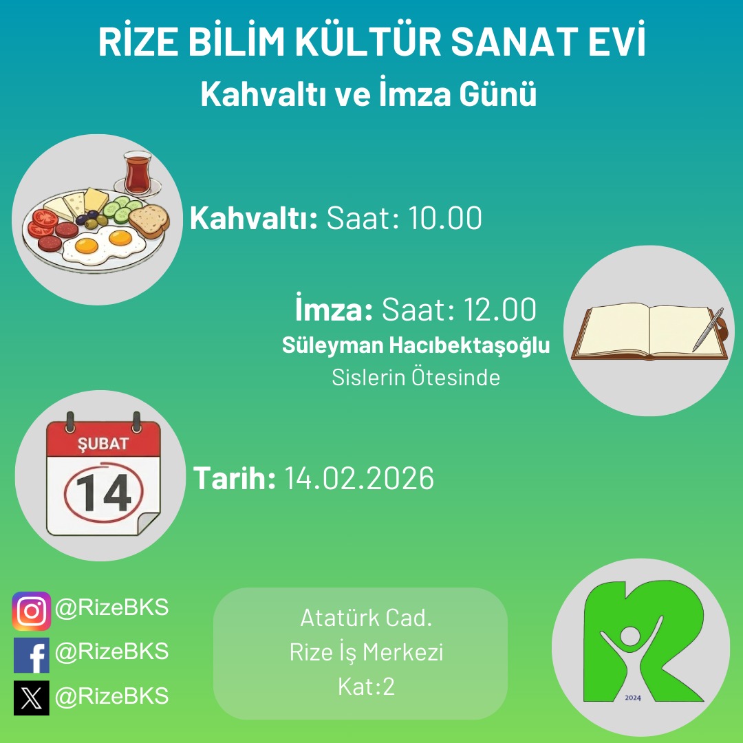 🥳Kahvaltı ve İmza Günü etkinliğimizde Rize BKS'de buluşuyoruz!
📚Süleyman Hacıbektaşoğlu - Sislerin Ötesinde
🗓️14.02.2026
🕙10.00-12.00
📍Rize BKS
