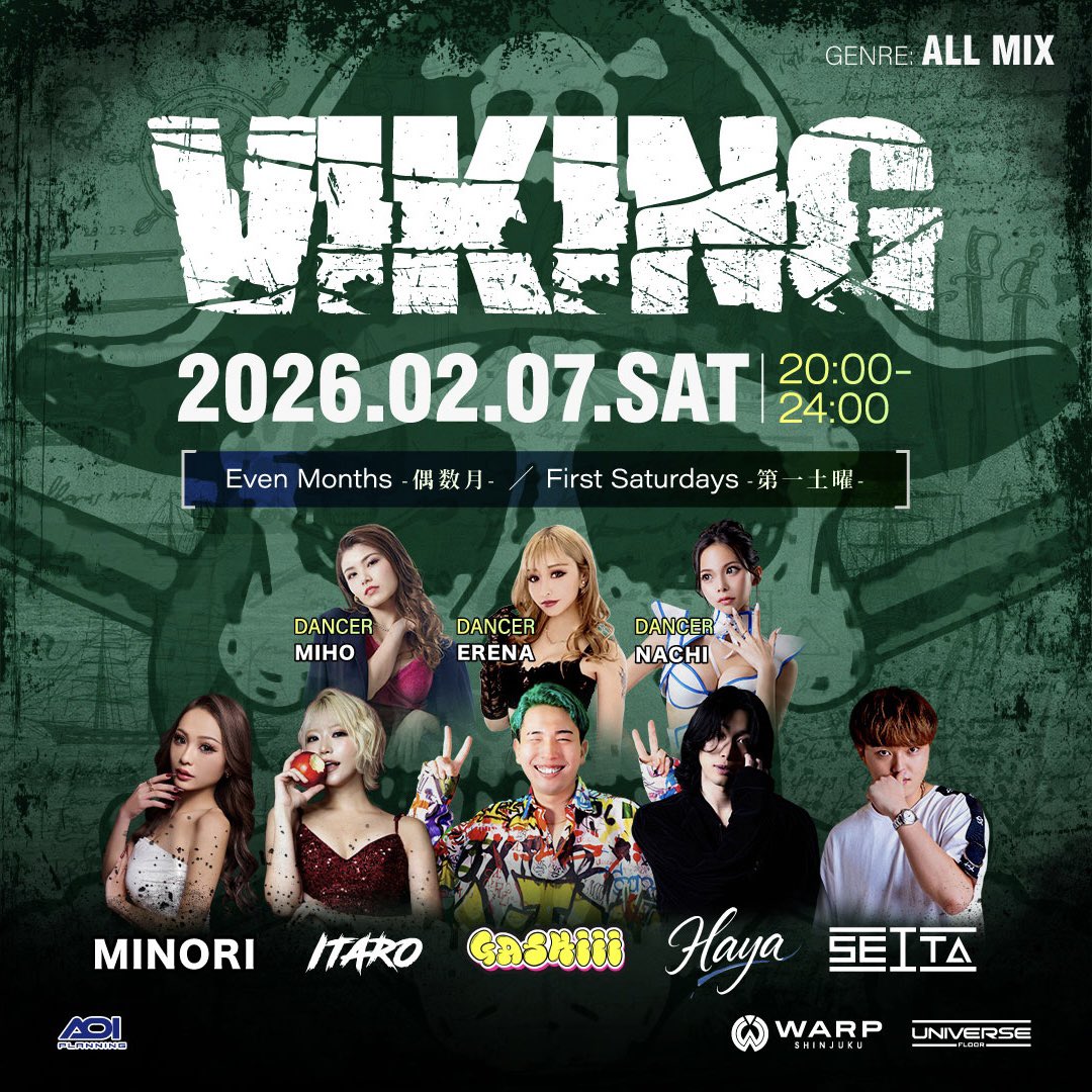 今夜2026年2月7日(土)
新宿歌舞伎町が世界に誇る
国内No.1 クラブ
"WARP SHINJUKU"では
『VIKING』開催！！

いーたろ、MINORIなど
話題の女性DJが登場！！

ゲスト・ディスカウントは
LINE🔜 lin.ee/xCiiNlOにて受付中✍️