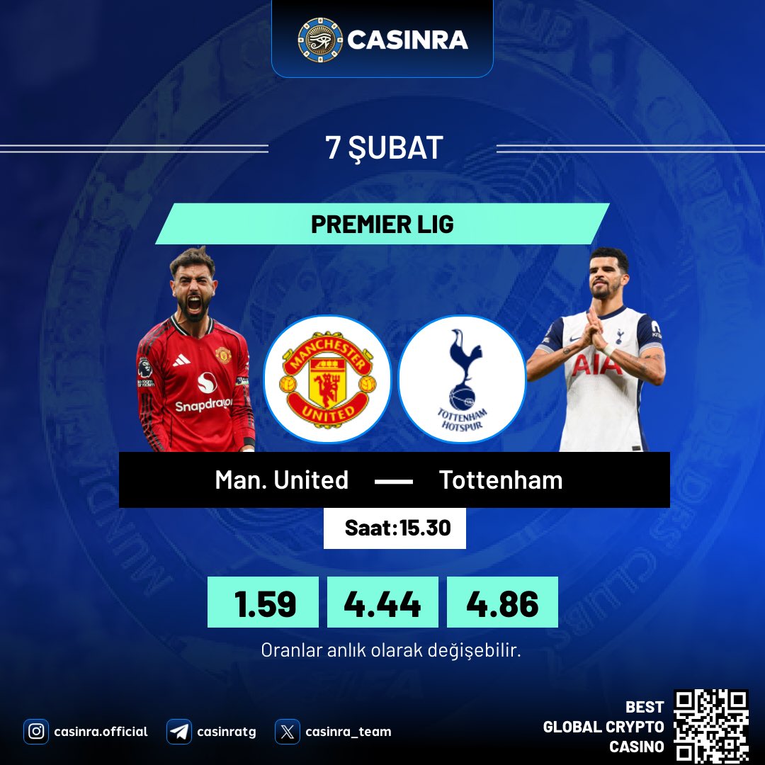 🔔 Zaman az, oran yüksek, risk seven Casinra’da kazanır!

🏴󠁧󠁢󠁥󠁮󠁧󠁿 Man. United- Tottenham🏴󠁧󠁢󠁥󠁮󠁧󠁿

🚨 Karşılaşmaya özel oranları kısa süreli yükselttik, şimdi değerlendir! 

Bomba Bahsi Yakala 🔥 csnr.me/casinrax |