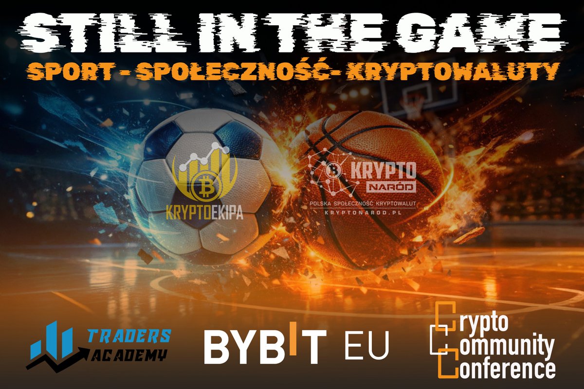 🔥 STILL IN THE GAME! 🔥

Nadchodzi NAJWIĘKSZE sportowe wydarzenie dla polskiej społeczności krypto.
Łączymy rywalizację, energię i community, które nie schodzi z boiska — bez względu na rynek.

⚽️ FUTSAL - <a href="/KryptoEkipa/">KryptoEkipa</a> &amp; <a href="/MaciejTomczyk3/">mactom 🌶</a> 
🏀 KOSZYKÓWKA - <a href="/Mikey_Satoshi/">Mike Satoshi</a> &amp; Krypto