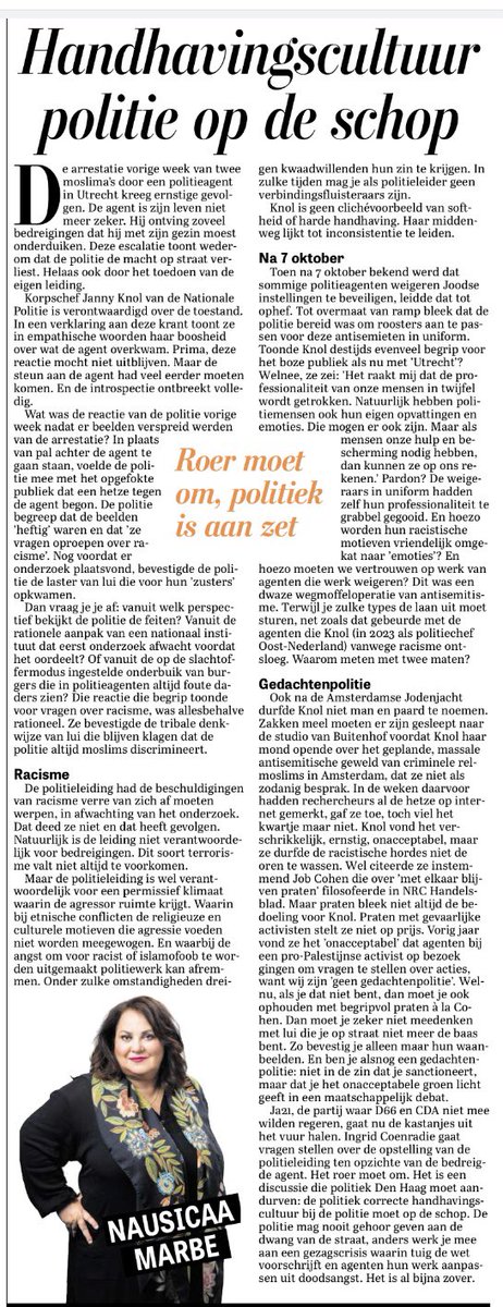 Handhavingscultuur politie op de schop. Politiechef Knol is op deze positie niet meer te handhaven. Roer moet om, politiek is aan zet.