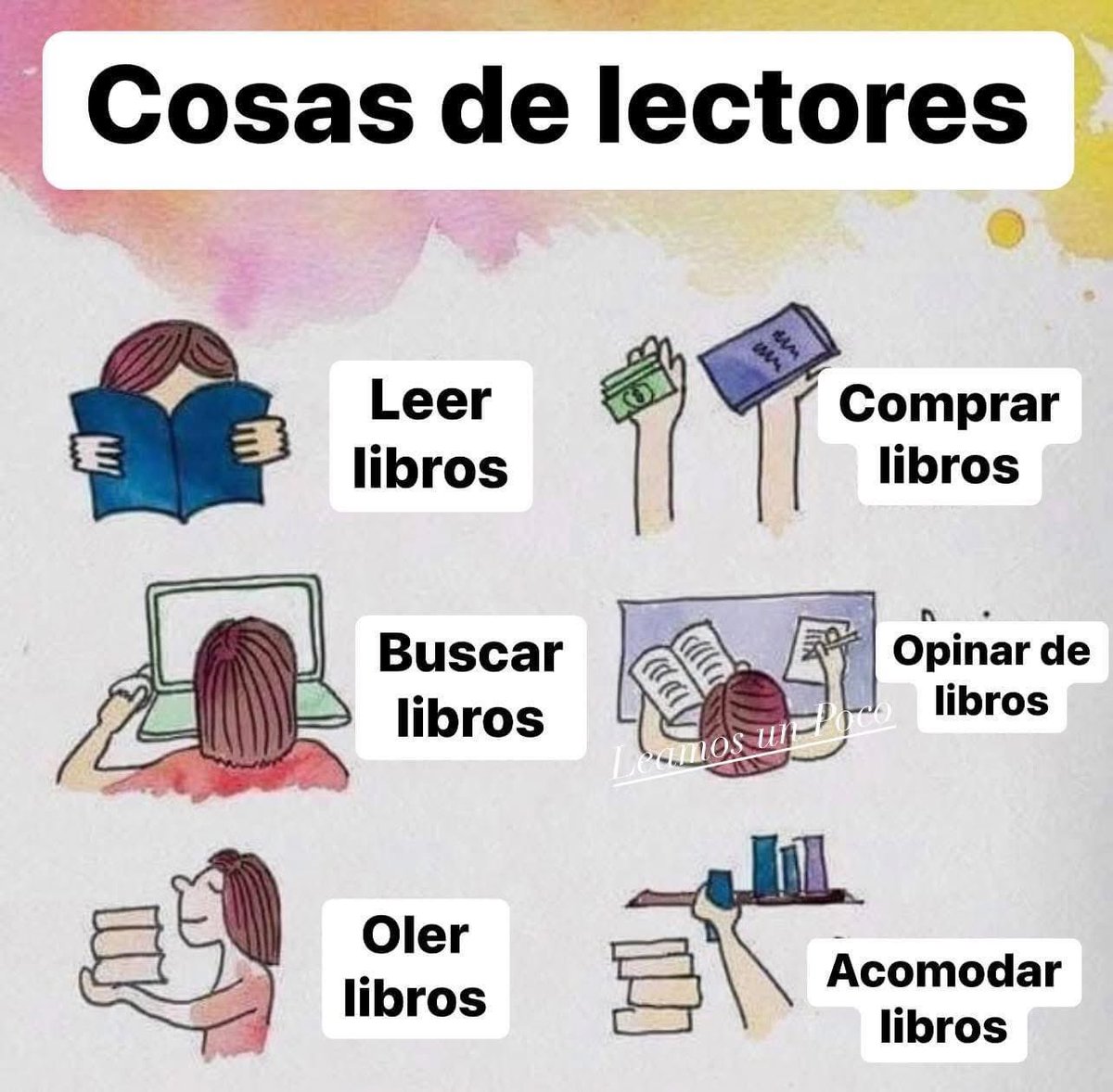 Creo que hoy voy a hacer todas las cosas que se comentan en la ilustración. ¡Y lo que me gusta! 
#Libros #Literatura #Leer #Cultura