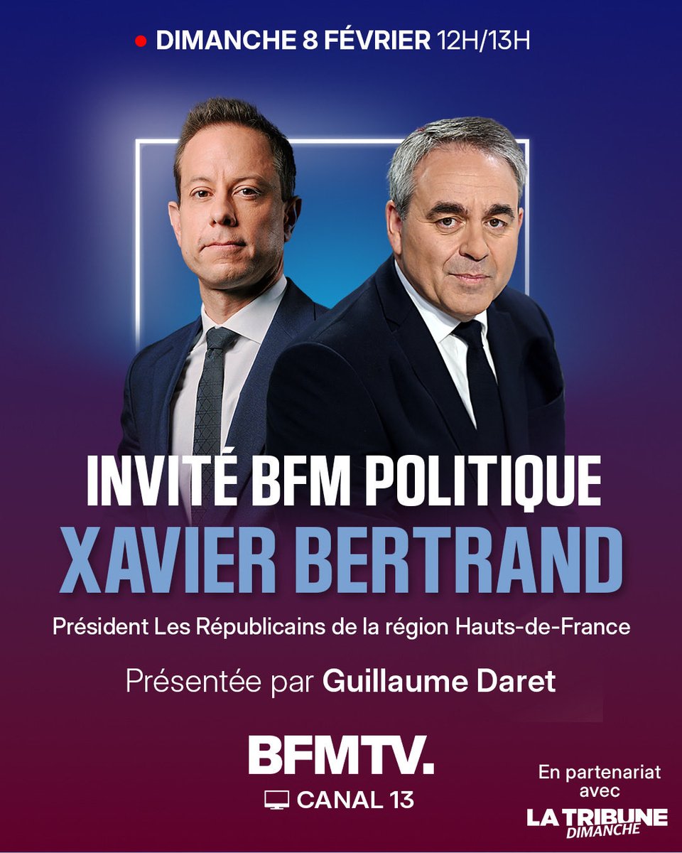 BFM Politique 📺
<a href="/GuillaumeDaret/">Guillaume Daret</a> reçoit dimanche 8 février <a href="/xavierbertrand/">Xavier Bertrand</a>.
RDV en direct sur <a href="/BFMTV/">BFM</a>.