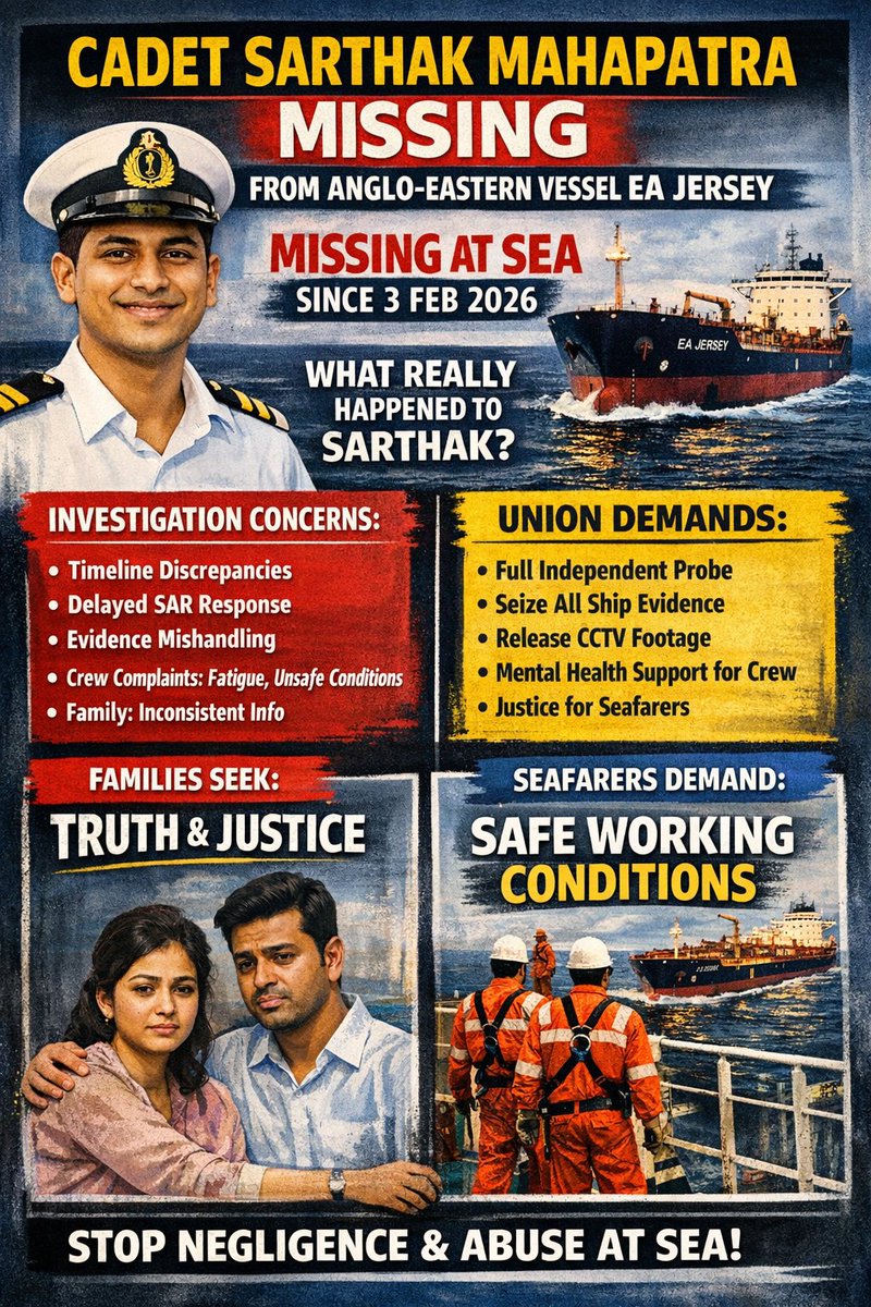 AllSeafarers's tweet photo. 🚨 Indian Cadet Missing at Sea!
22-year-old Cadet Sarthak Mahapatra has mysteriously disappeared from Anglo-Eastern’s vessel EA Jersey (3 Feb 2026).
Major concerns:
• Timeline mismatch
• Delayed MOB/SAR
• Evidence mishandling
• Fatigue & unsafe conditions onboard
• Inconsistent info to family
Unions demand:
🔹 Independent DG Shipping–led probe
🔹 Release CCTV footage
🔹 Seize all ship evidence
🔹 Safety reforms for cadets & crew
Indian Seafarers deserve truth, justice & safe working conditions.
#JusticeForSarthak #IndianSeafarers #AngloEastern #MaritimeSafety #StopAbuseAtSea