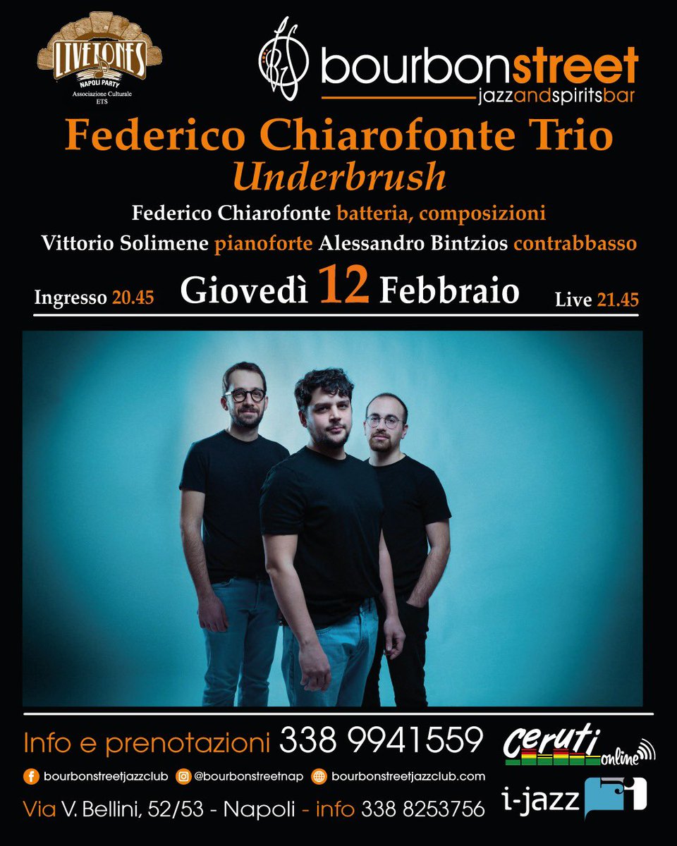 Giovedì 12/02,il Live Tones,rimanendo fedele al voler portare avanti musicisti di nuova generazione jazzpresenta al Bourbon Street:
Federico Chiarofonte trio-Underbrush
Federico Chiarofonte-batteria,composizioni
Vittorio Solimene-piano
Alessandro Bintzios - c/basso
☎️3389941559