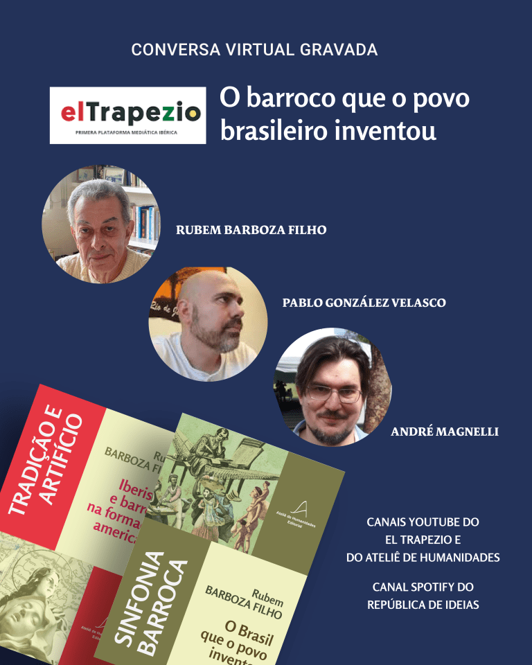 AtelieHuman's tweet photo. O canal iberista El Trapezio promoveu a conversa virtual em torno do livro Sinfonia barroca (Ateliê de Humanidades Editorial, 2025), de Rubem Barboza Filho. Conversaram com o autor Pablo González Velasco (coordenador do El Trapezio) e André Magnelli.

https://t.co/9u05oSGzw7 https://t.co/OAG7SspYxy