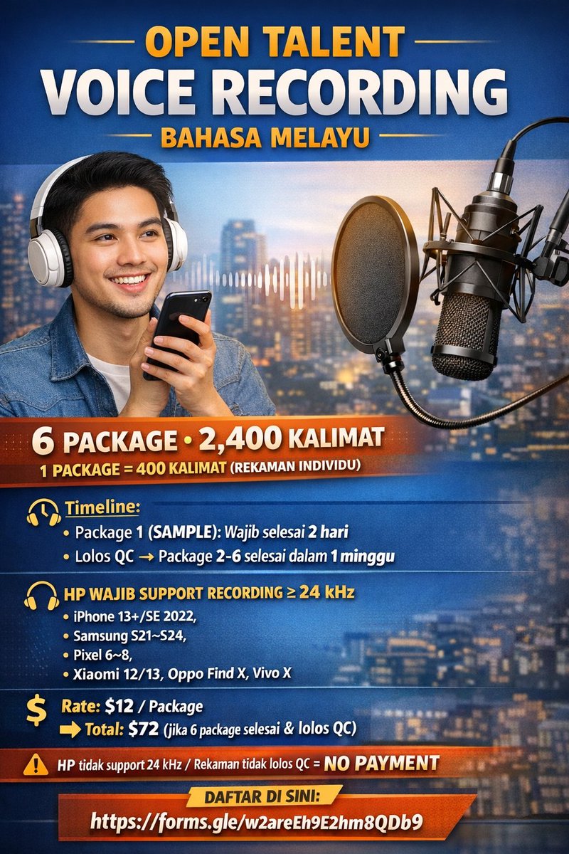 🎙️ CARI TALENT VOICE RECORDING (COWOK)
📢 Bahasa Melayu
📱 Device WAJIB mendukung recording ≥24 kHz
💰 Total payment: $72
📩 Daftar:
👉 forms.gle/w2areEh9E2hm8Q…
#VoiceTalentCowok #OpenTalent #VoiceRecording