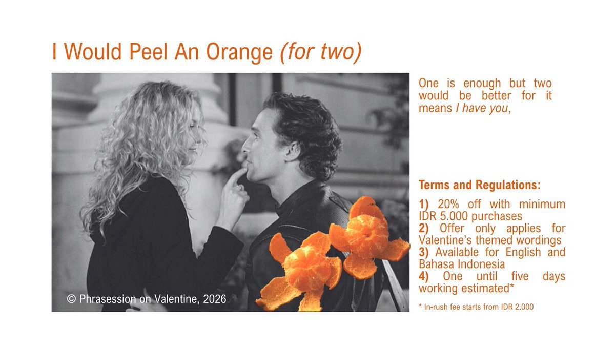 phrasession's tweet image. A repost would be much appreciated!

🍊 ... “I would peel an orange (for two).”  /  This announcement shall invite you to arrange phrases of merriment within, I offers you 20% off for Valentine-themed wordings with a little note attached below on the picture!

#zonauang