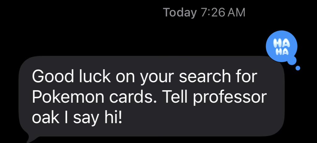 What it’s like to be the wife of a #PokemonTCG #collectors This is the message I got from her when I left the house to go check out Target before it opens. 🤣