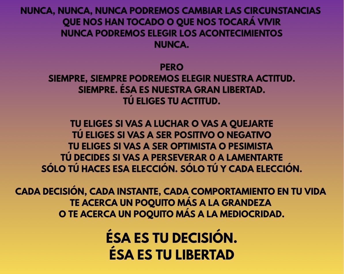 Ésa es tu DECISIÓN…🤔
Ésa es tu LIBERTAD…💪🏼