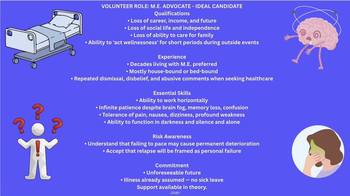 JoanMcparland's tweet image. I’m recruiting #volunteers with lived-experience of  #MyalgicEncephalomyelitis 
decades of it 💙 
( satire but not an exaggeration)