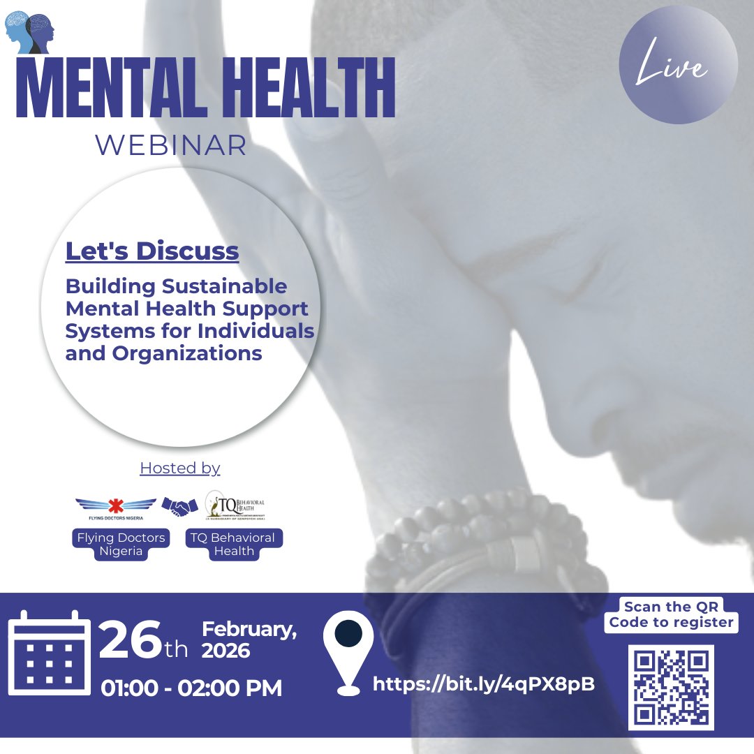 FlyingDoctorsNG's tweet image. The countdown to Feb 26 is on ⏳

Join Flying Doctors Nigeria &amp;amp; @tqbehavioralhealth for a live discussion on building sustainable mental health support systems.

📅 Feb 26, 2026 | ⏰ 1–2pm (online)
👉 Register: bit.ly/4qPX8pB
#MentalHealth #WorkplaceWellbeing #FDN