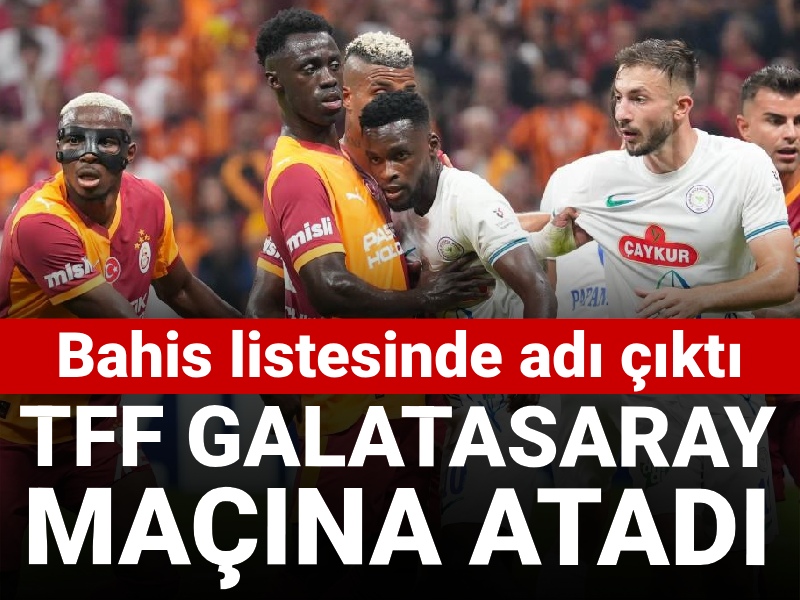 TFF bahis oynayan ismi Galatasaray maçına atadı
halktv.com.tr/spor/tff-bahis…