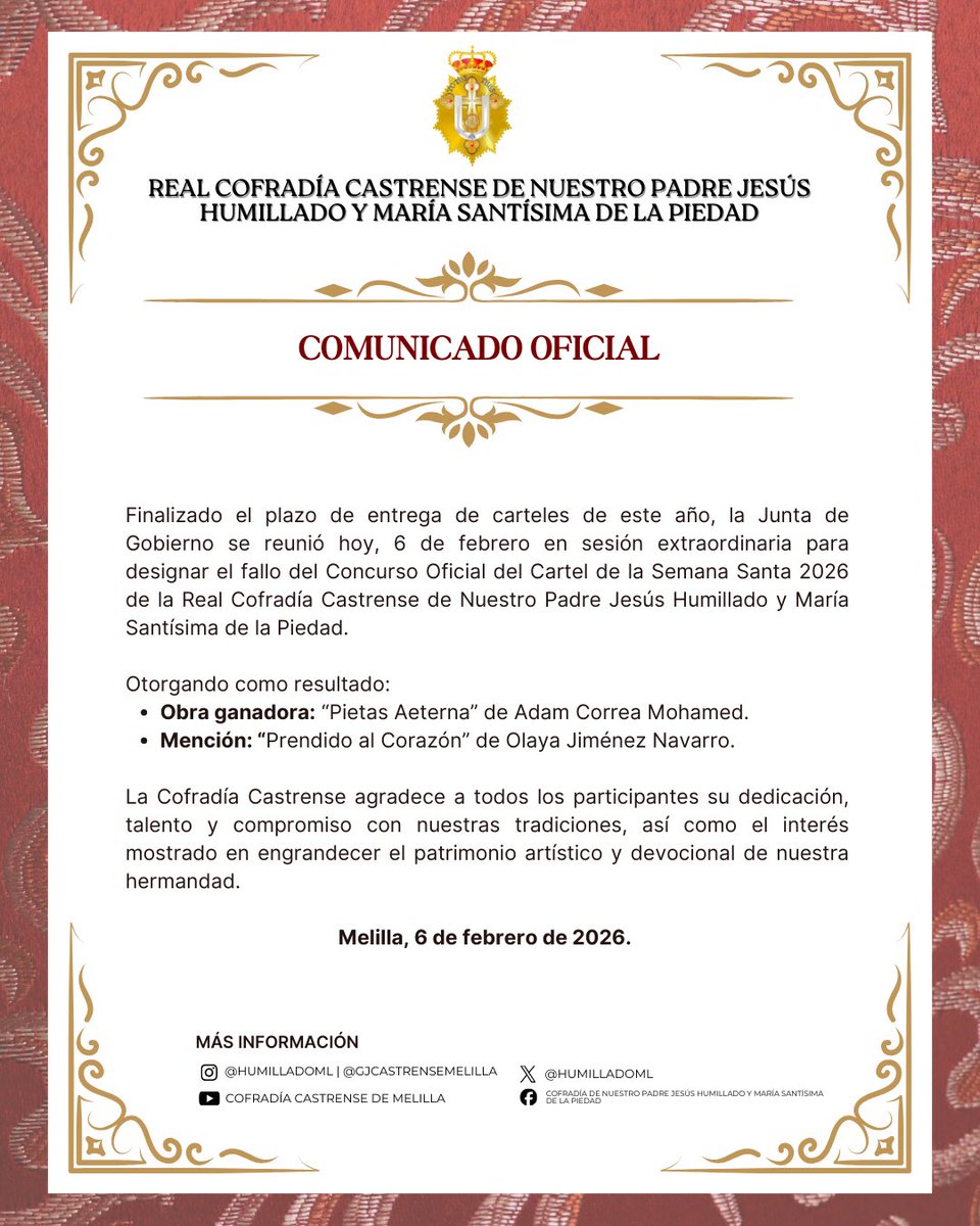 COMUNICADO OFICIAL II

La Real Cofradía Castrense de Ntro. P.  J Humillado y Mª Stma. de la Piedad comunica el fallo del Concurso del Cartel de 2026.

Obra ganadora: “Pietas Aeterna” — Adam Correa Mohamed  
Mención: “Prendido al Corazón” — Olaya Jiménez Navarro