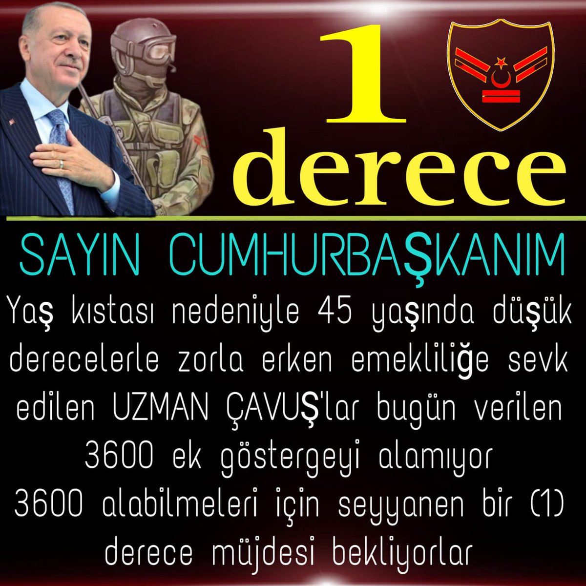 <a href="/ksettaroglu01/">Kemal Settaroğlu01🇹🇷</a> <a href="/MuratNR3/">Murat ÖNÜR</a> <a href="/RTErdogan/">Recep Tayyip Erdoğan</a> <a href="/MHP_Bilgi/">MHP</a> <a href="/MhpTbmmGrubu/">MHP TBMM Grubu #MHP</a> <a href="/dbdevletbahceli/">Devlet Bahçeli</a> <a href="/yasaryldrmMHP/">Yaşar Yıldırım</a> <a href="/buyukataman/">İsmet Büyükataman</a> <a href="/erkanakcay45/">Erkan Akçay</a> <a href="/E_SemihYalcin/">E. Semih Yalçın</a> <a href="/sadirdurmaz/">Sadir Durmaz 🇹🇷</a> <a href="/UlviYonter/">Dr.İzzet Ulvi YÖNTER</a> <a href="/ismailozdemirrr/">İsmail ÖZDEMİR 🇹🇷</a> <a href="/muharremvarli01/">Muharrem VARLI</a> <a href="/AyseSibelErsoy/">Ayşe Sibel Ersoy🇹🇷</a> <a href="/MehmetTaytakMHP/">Mehmet Taytak</a> <a href="/MevltKarakaya25/">Mevlüt Karakaya</a> <a href="/tcsavunma/">T.C. Millî Savunma Bakanlığı</a> <a href="/tcbestepe/">T.C. Cumhurbaşkanlığı</a> <a href="/TC_icisleri/">T.C. İçişleri Bakanlığı</a> <a href="/_cevdetyilmaz/">Cevdet Yılmaz</a> <a href="/TBMMGenelKurulu/">TBMM Genel Kurulu</a> <a href="/Akparti/">AK Parti</a> <a href="/nacibostanci/">M. Naci Bostancı</a> <a href="/akbasogluemin/">Av. M.Emin AKBAŞOĞLU 🇹🇷</a> <a href="/AliYerlikaya/">Ali Yerlikaya</a> <a href="/mustafaelitas/">Mustafa Elitaş</a> <a href="/TEMUD_2024/">Türkiye Emekli Uzman Erbaşlar Derneği (TEMUD)</a> <a href="/alitilkici38/">Ali Tilkici 🇹🇷</a> <a href="/memetsimsek/">Mehmet Simsek</a> <a href="/aerdemcantimur/">Abdullah Erdem Cantimur</a> <a href="/55erhanusta/">Dr. Erhan Usta</a> <a href="/Abdullahsahann1/">Abdullah</a> <a href="/AElmas71663/">aysel elmas</a> <a href="/ahmetyarici31/">Ahmet YARICI</a> <a href="/alimahir/">Ali Mahir Başarır</a> <a href="/AysunKayma89276/">Mücadeleci Memur Emeklisi</a> <a href="/BAYRAMKOCAP1NAR/">B@yr@m KO☪@PIN@R🇹🇷</a> <a href="/bbpgenelmerkez/">BÜYÜK BİRLİK PARTİSİ</a> <a href="/burhanduran/">Burhanettin Duran</a> Sayın başkanım <a href="/RTErdogan/">Recep Tayyip Erdoğan</a>
HAYKIRIŞIMIZI DUYUN
Yaş kıstası nedeniyle 45 yaşında düşük derecelerde ZORLA erken emekliliğe sevk edilen #UzmanÇavuş'lar bu gün verilen 3600 Ek göstergeyi alamıyor.3600 Ek gösterge alabilmeleri için #Seyyanen #BirDerece müjdesi bekliyorlar
#EmekliMemur