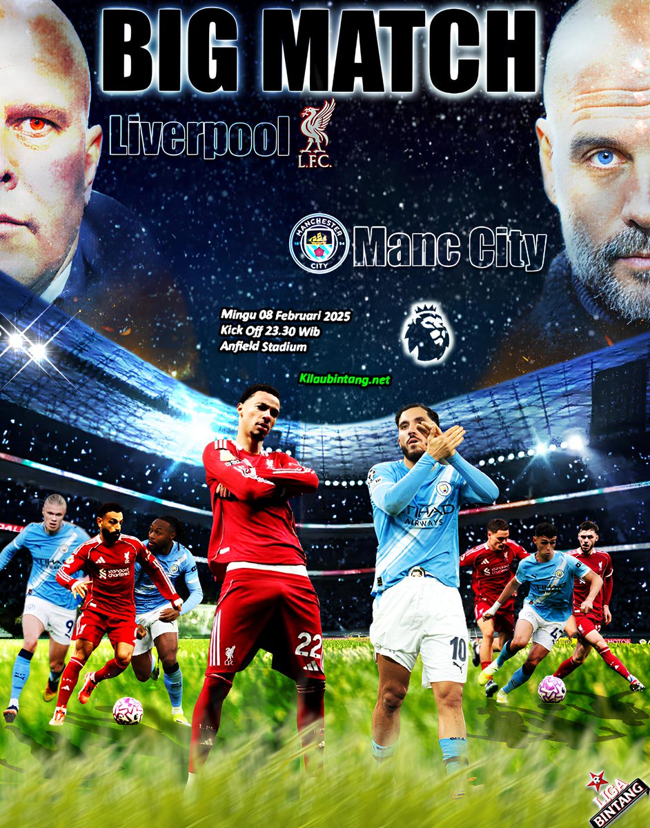 Ligabintang_Web's tweet photo. ENGLISH PREMIER LEAGUE

Liverpool Vs Manc City
Kick Off 23.30
Anfield Stadium

Live Disini Beting Sekarang !!
Link Login 🔔https://t.co/rq2foFQkSR https://t.co/ERmzGWRGQq