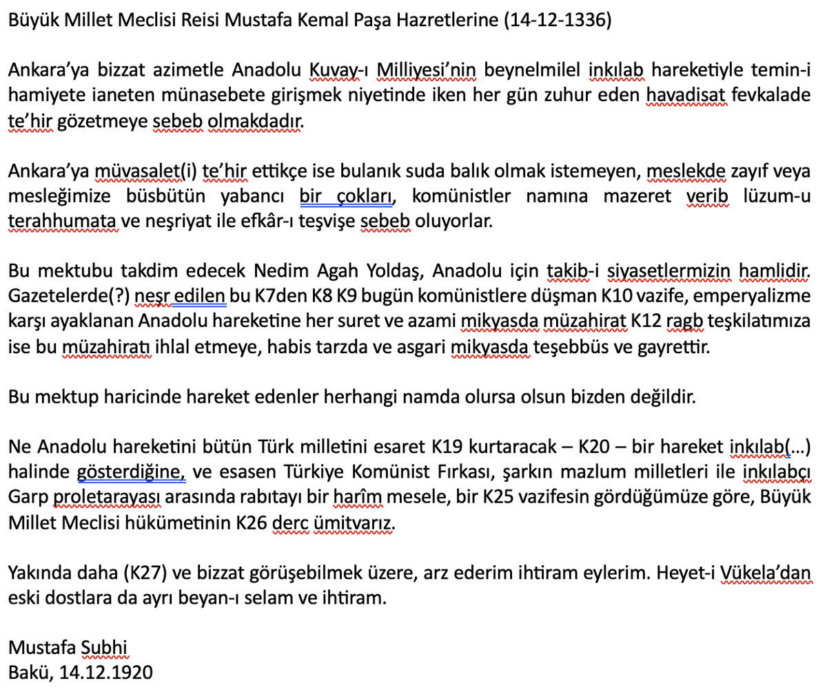 Mustafa Suphi'nin, Mustafa Kemal'e yazdığı 14 Aralık 1920 tarihli mektup. Gizliliği 30.05.2023 tarihinde kaldırılmış. (Yer bilgisi: BOA 34966-137835-21)

Elimden geldiğince transkribe etmeye çalıştım. Eksikleri tamamlayanlara ve hataları düzeltenlere peşinen teşekkür ederim.