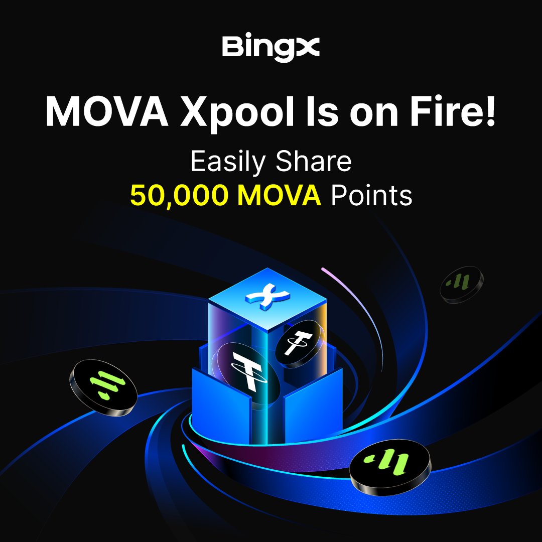 BingXListing's tweet image. Where staking meets momentum ✨

Stake &amp;amp; participate in $MOVA @MovaChain on BingX Xpool, earn points and redeem MOVA tokens.

Share 50,000 MOVA Points across two pools: MOVA Pool &amp;amp; USDT Pool.

When? From Feb 7, 07:00 to Feb 12, 07:00 (UTC)

Join now: bingx.com/xpool/detail?c…