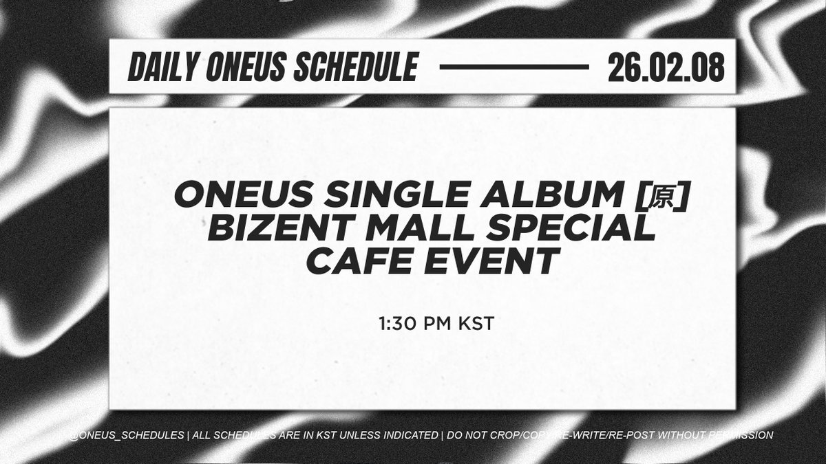 oneus_schedules's tweet photo. DAILY #ONEUS SCHEDULE 📅
260208 | 8 FEBRUARY 2026

☕ '原' Bizent Mall Special Cafe Event

#원어스 #ワンアス #原 @official_ONEUS https://t.co/VzjYaksFWb