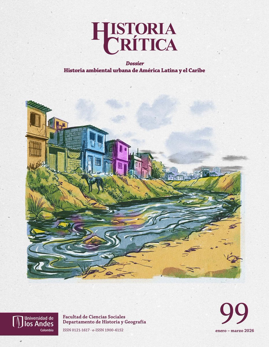 facisouniandes's tweet photo. 📣💫 ¡Ya está disponible el nuevo número 99 de nuestra revista Historia Crítica títulada  “Historia ambiental urbana de América Latina y el Caribe”! 

En acceso abierto:  https://t.co/OkbgHjtOCB

Los artículos reunidos en este número especial convergen en torno a la historia ambiental y la historia ambiental urbana latinoamericana, y exploran las múltiples relaciones entre sociedad, naturaleza, técnica y poder en diversos contextos históricos. Las contribuciones articulan estudios de caso y revisiones historiográficas que, en conjunto, permiten pensar las ciudades y los ambientes urbanos como espacios de conflicto, mediación y producción de prácticas, experiencias y saberes.